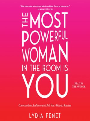 cover image of The Most Powerful Woman in the Room Is You
